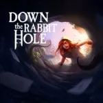 Down the Rabbit Hole Review